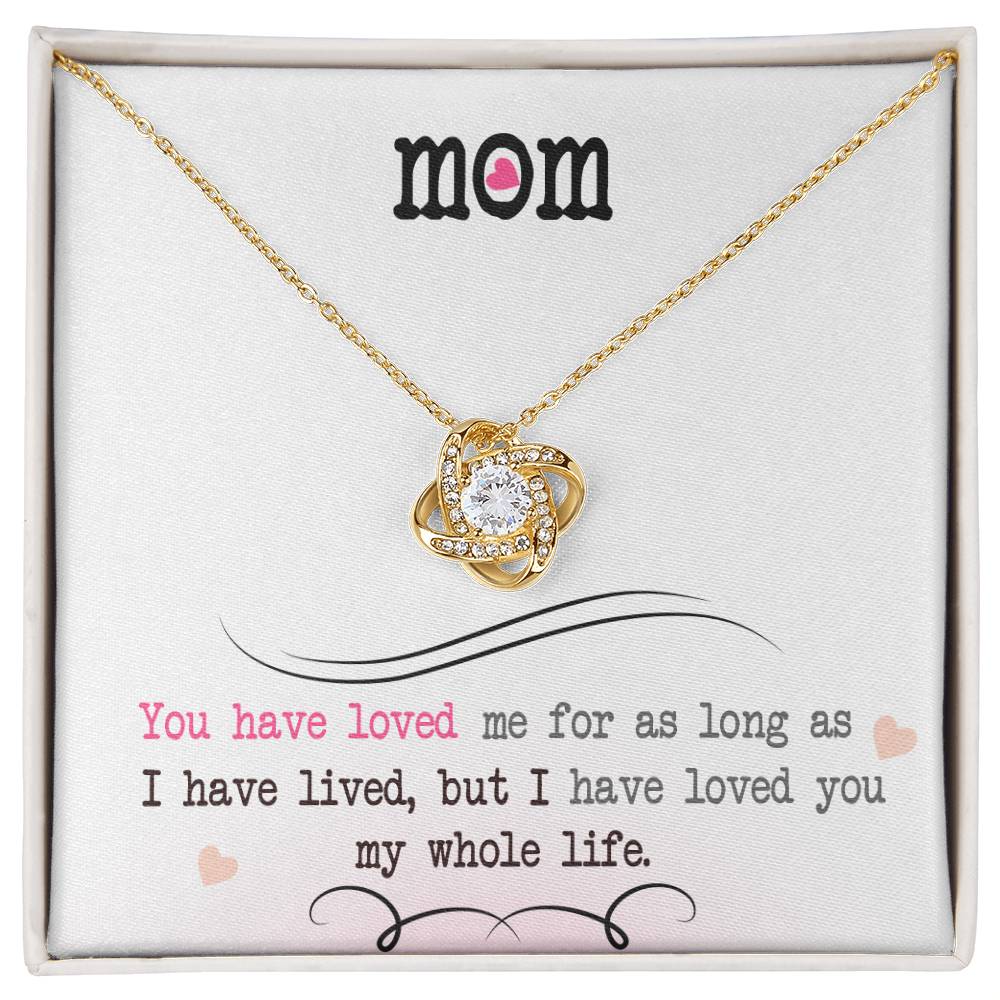 To My Mom Necklace – "I Loved You My Whole Life" Sentimental Christmas Jewelry Gift