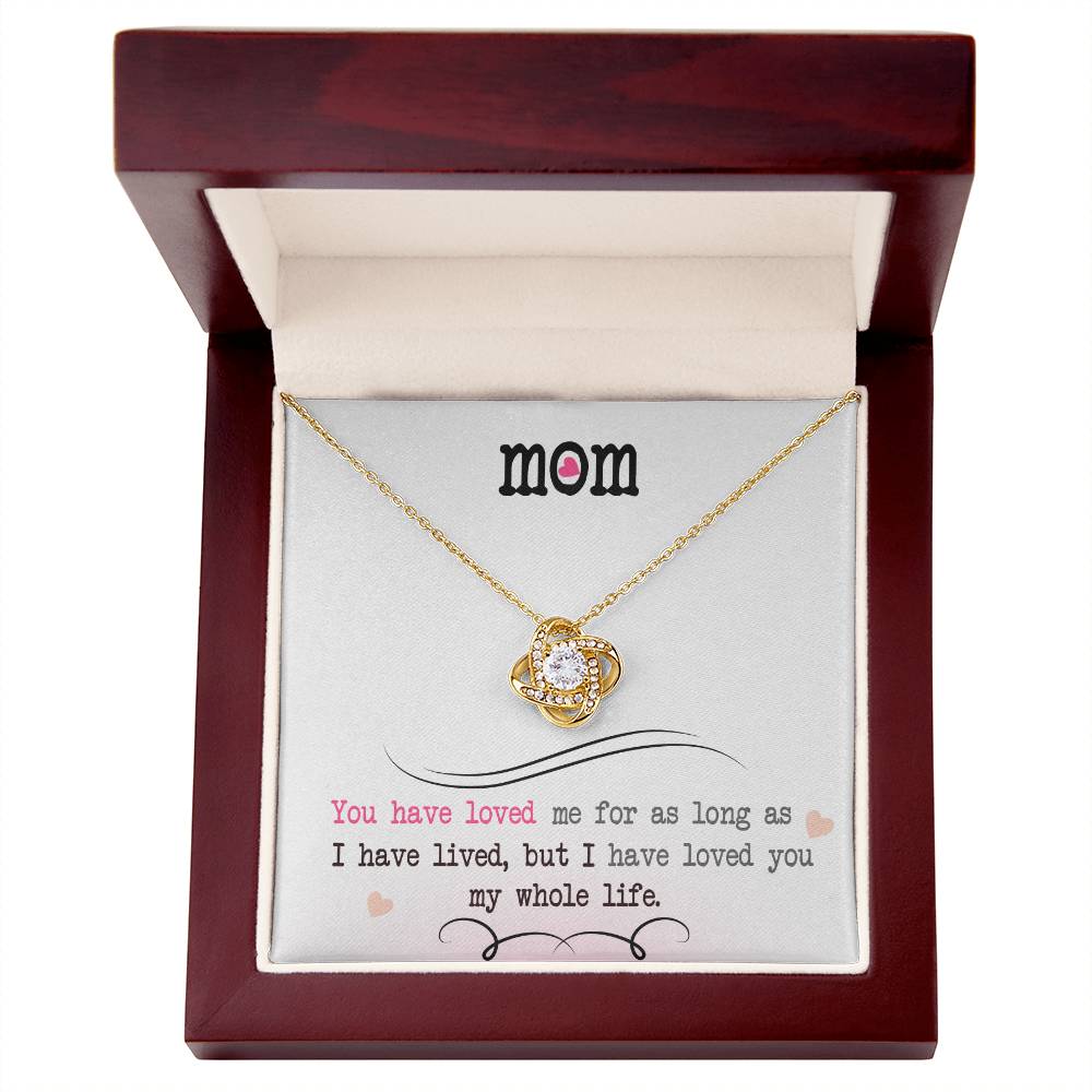 To My Mom Necklace – "I Loved You My Whole Life" Sentimental Christmas Jewelry Gift