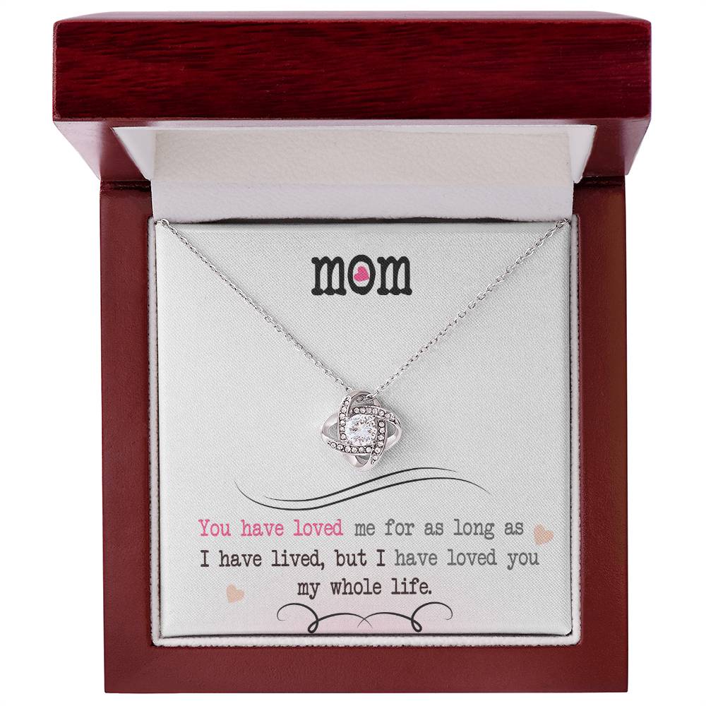 To My Mom Necklace – "I Loved You My Whole Life" Sentimental Christmas Jewelry Gift